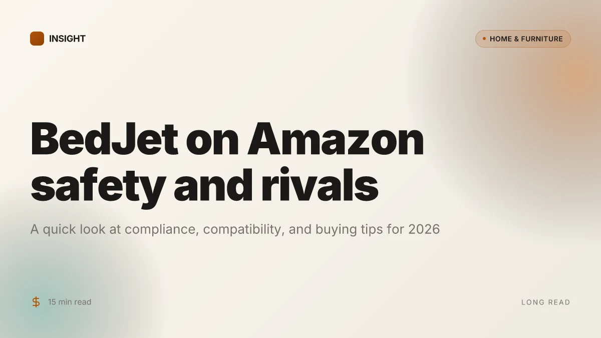 What is BedJet on Amazon, and how it fits into sleep tech safety and shopping in 2026