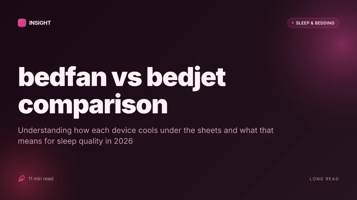 What is bedfan vs bedjet, and which actually improves sleep quality in 2026