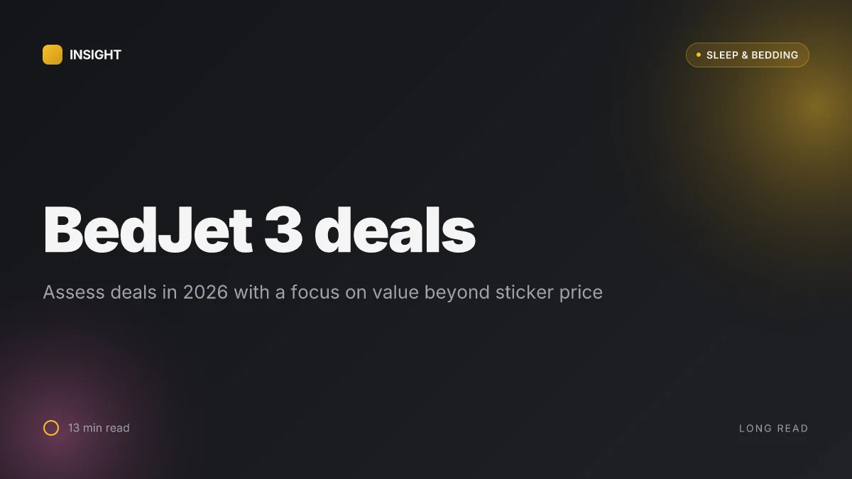 What makes BedJet 3 deals worth chasing in 2026