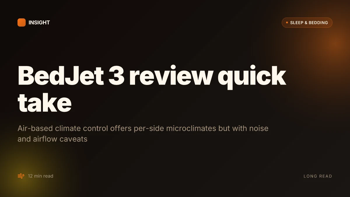 BedJet 3 review: does air-driven climate control actually improve sleep quality in 2026