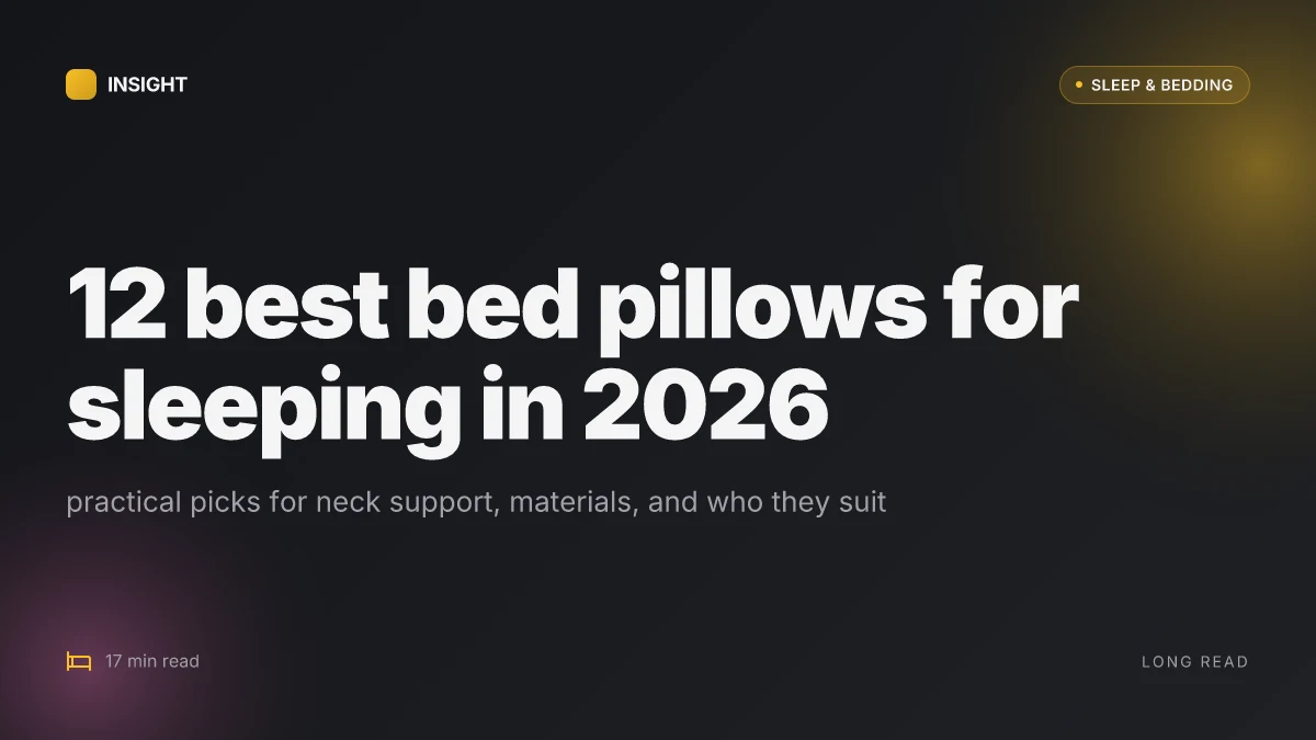12 Best bed pillows for sleeping in 2026: proven comfort, support, and neck relief