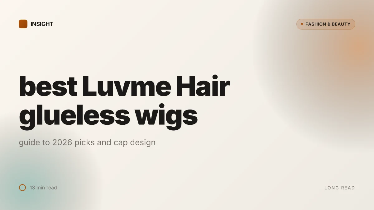 How to pick the best Luvme Hair glueless wig for 2026