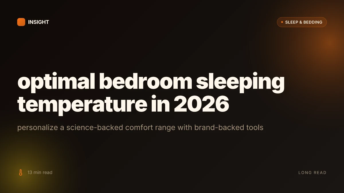 What is the optimal bedroom temperature for sleep in 2026, and how to tune it for you