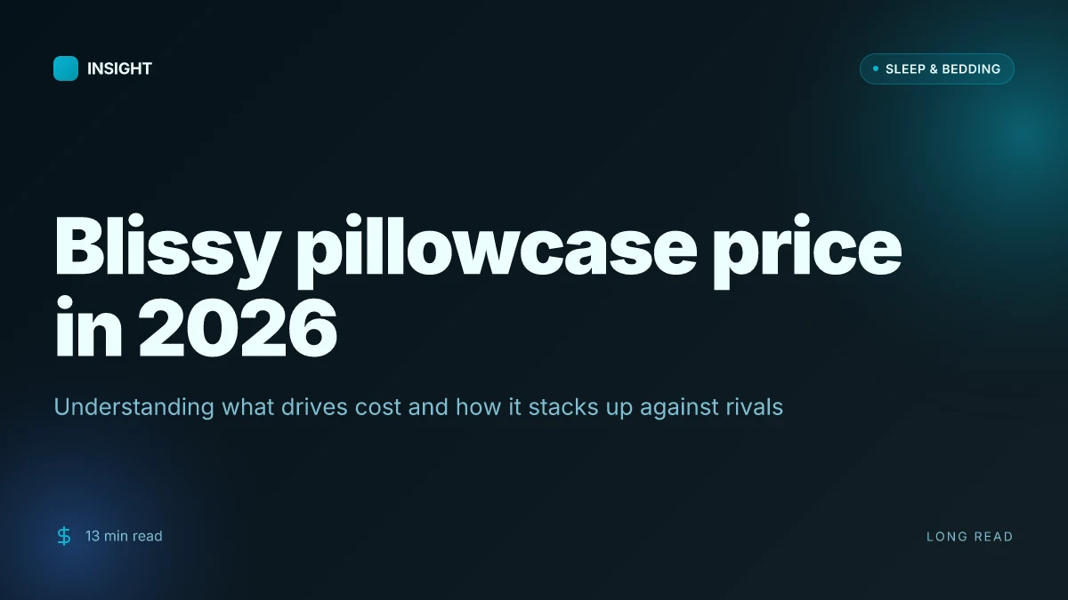 What blissy pillowcase price means for your sleep budget in 2026