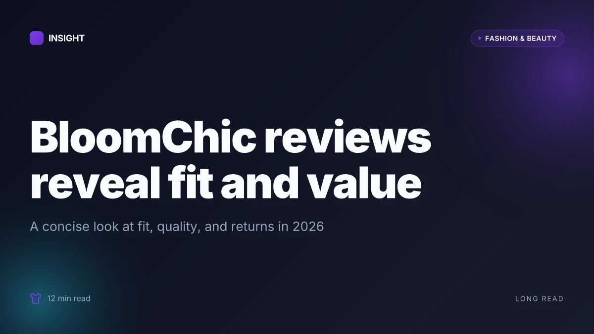 What BloomChic reviews reveal about fit, quality, and value in 2026
