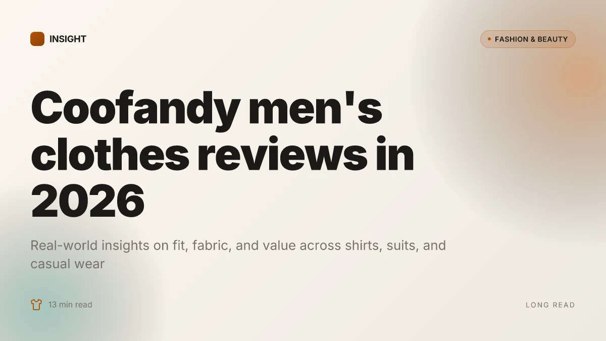 What to know about Coofandy men's clothes reviews in 2026