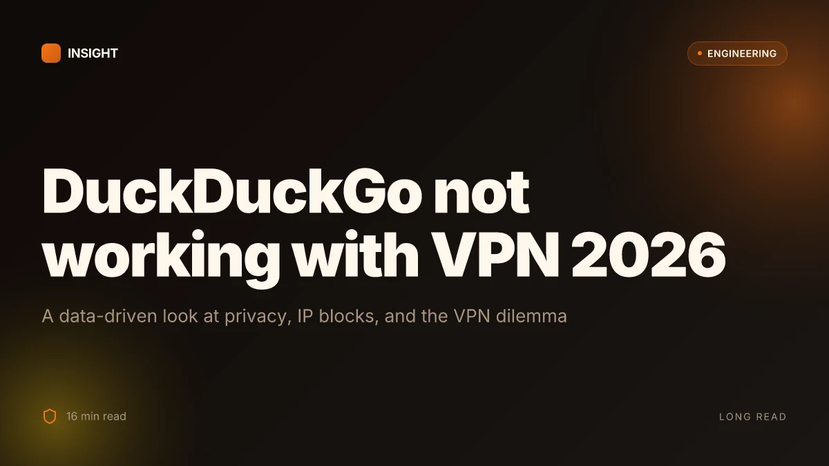 DuckDuckGo not working with VPN 2026: how to fix it and whether you need a VPN