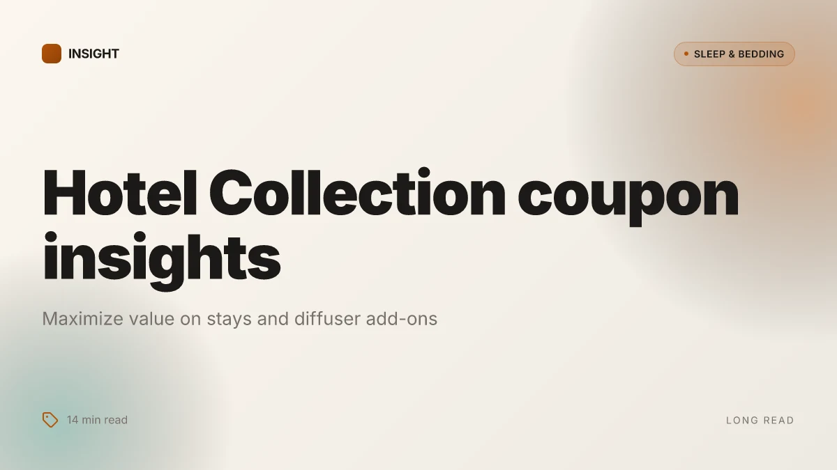What a Hotel Collection coupon can do for your next stay and diffuser purchase