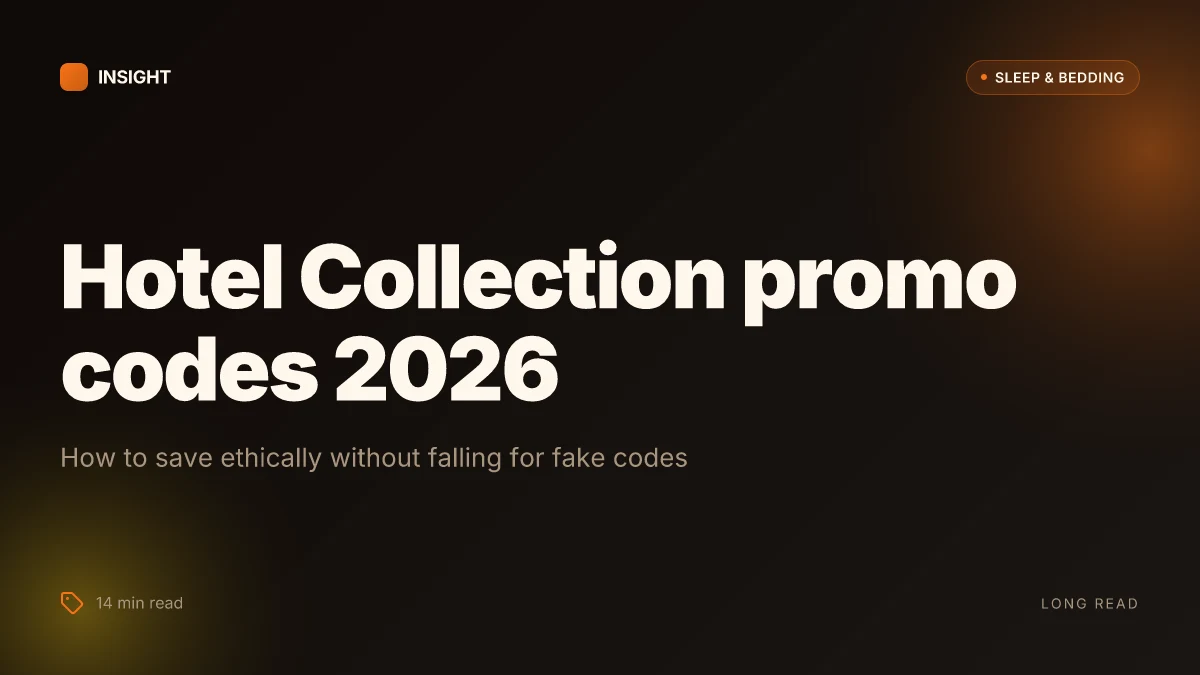 What Hotel Collection promo codes actually do for buyers in 2026