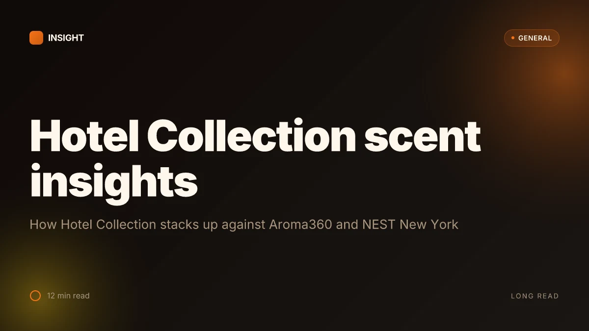 What hotel collection scents get right and where they fall short