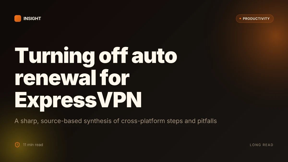 How to turn off auto renewal on expressvpn a step by step guide