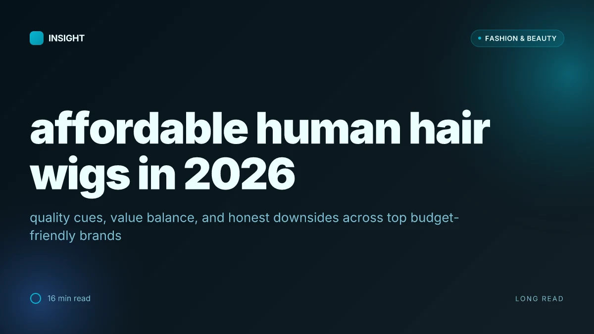 What makes affordable human hair wigs stand out in 2026