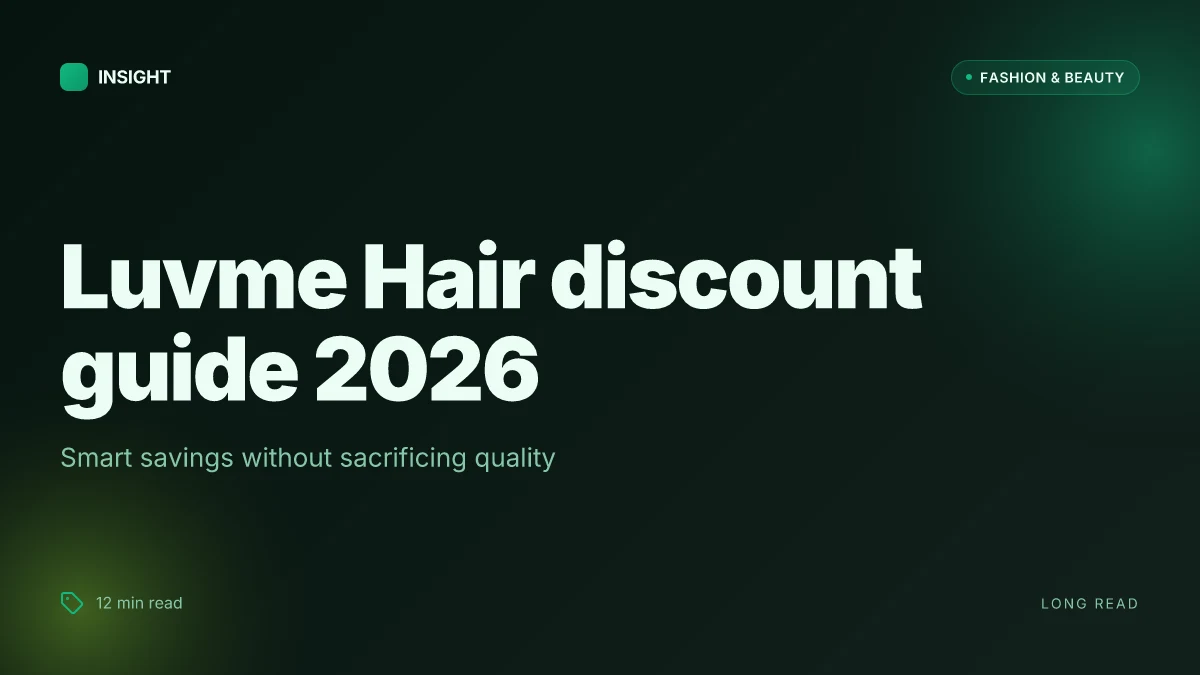 How to save on Luvme Hair in 2026 without sacrificing quality