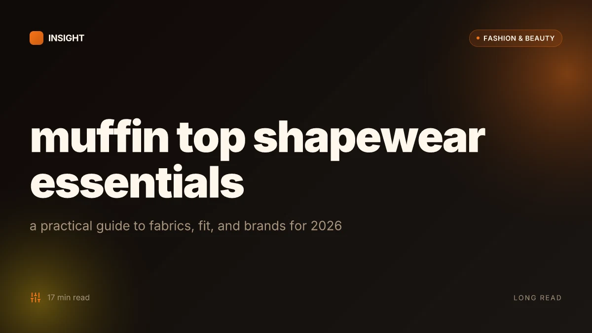 What muffin top shapewear actually does and how to pick the right piece in 2026