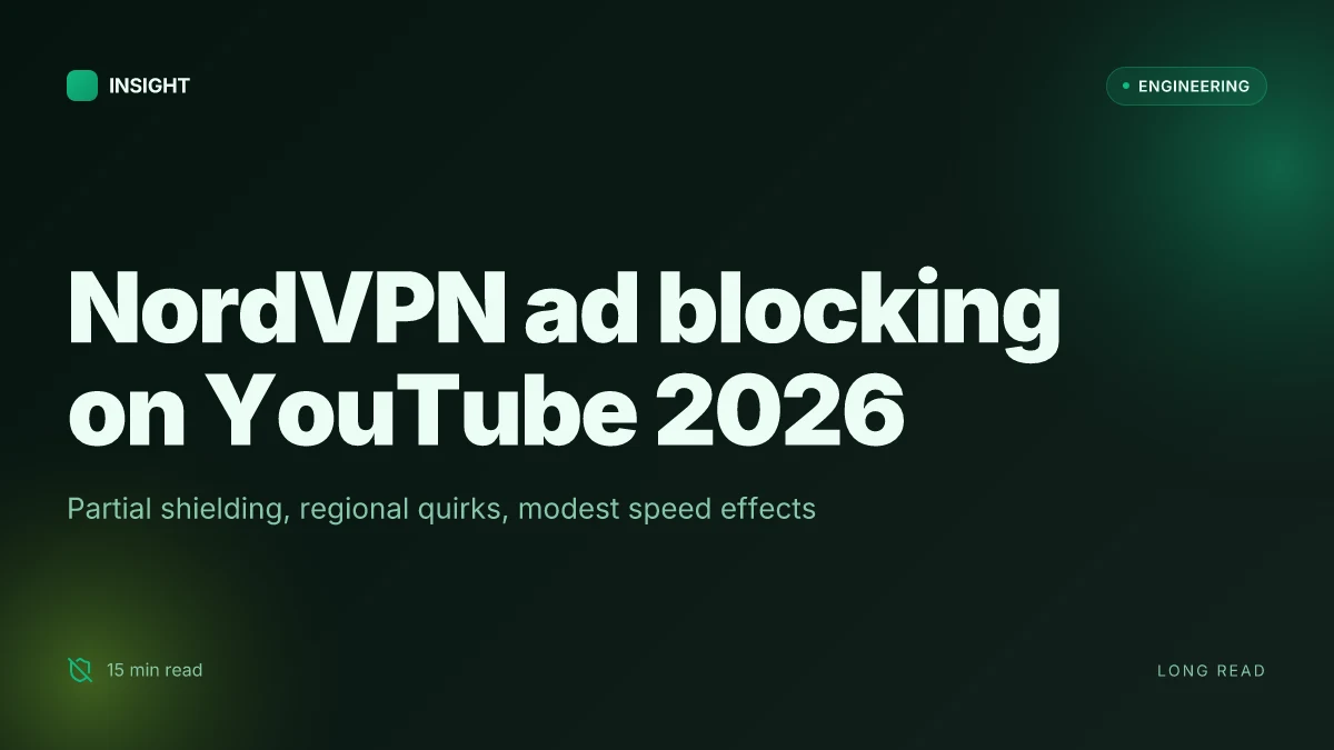 Does NordVPN block YouTube ads in 2026 and beyond: VPN ad blocking, YouTube privacy, and speed
