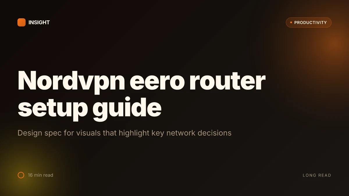 Nordvpn eero router setup guide: configure NordVPN on your eero network in 2026