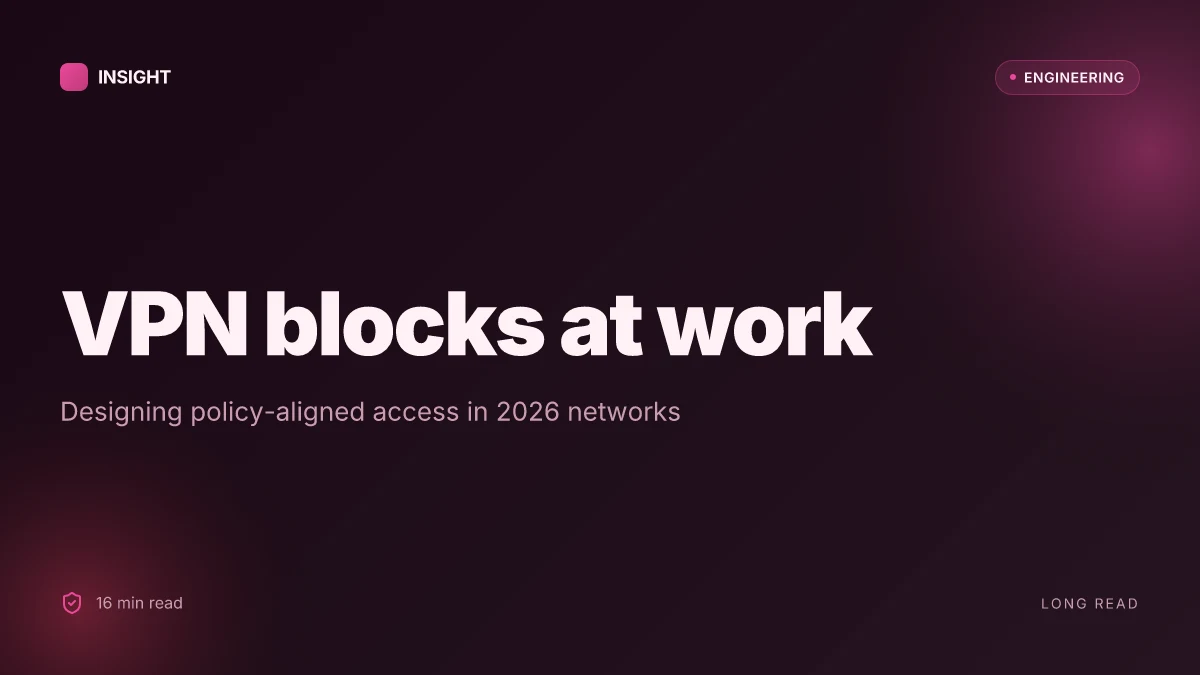 How to stop your office VPN from being blocked and why it happens