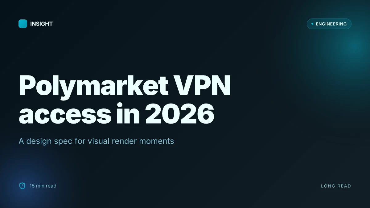 Trouble with polymarket using a vpn 2026 how to fix it