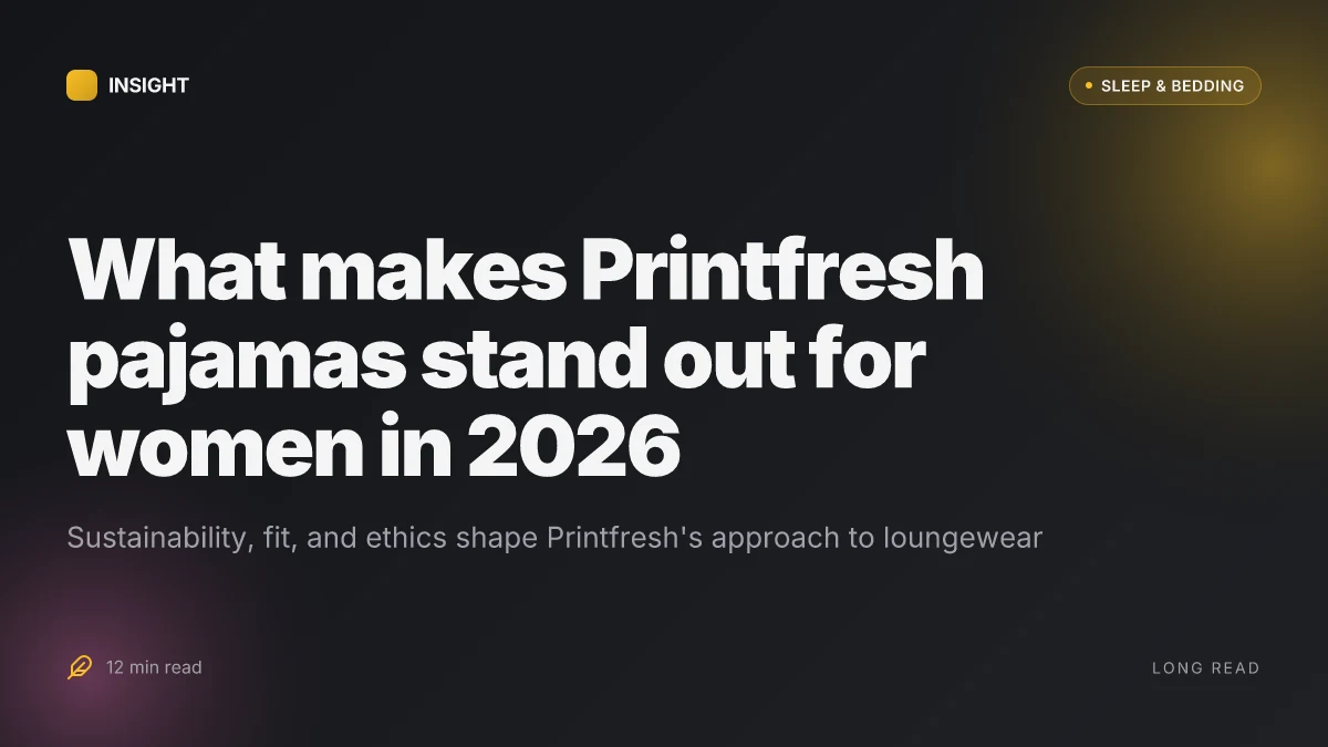 What makes Printfresh pajamas stand out for women in 2026