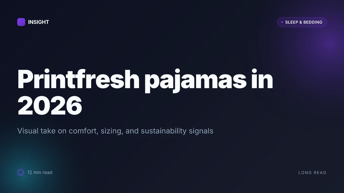 What Printfresh pajamas get right, and where they still fall short in 2026