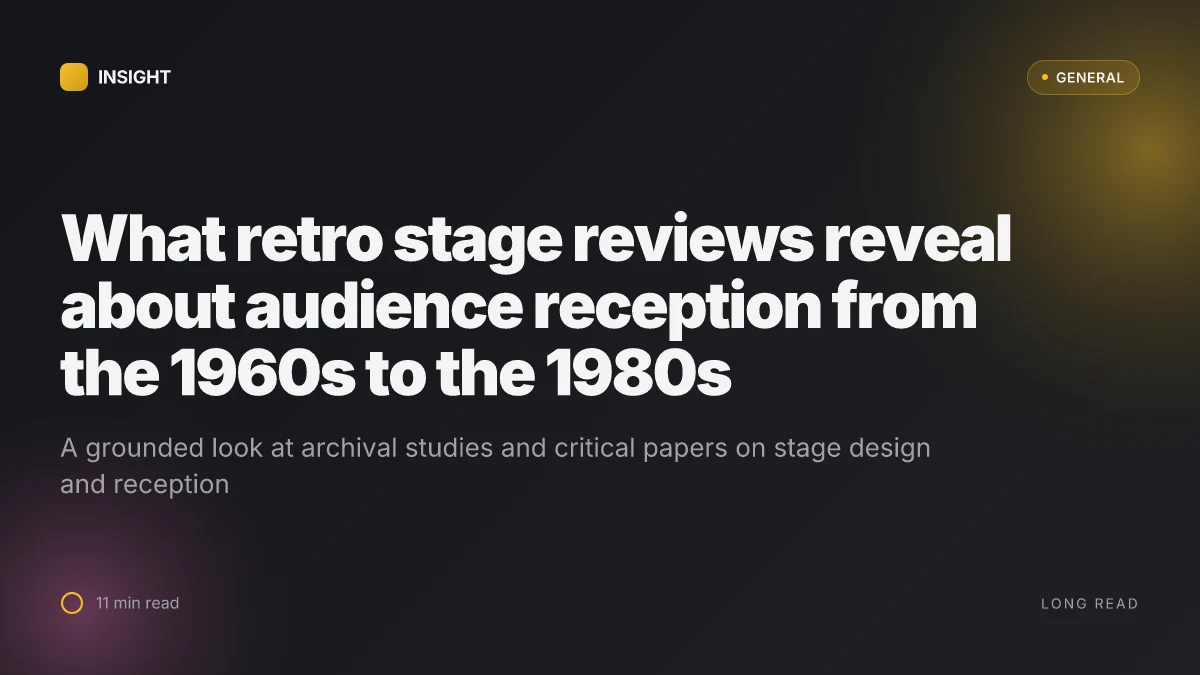 What retro stage reviews reveal about audience reception from the 1960s to the 1980s