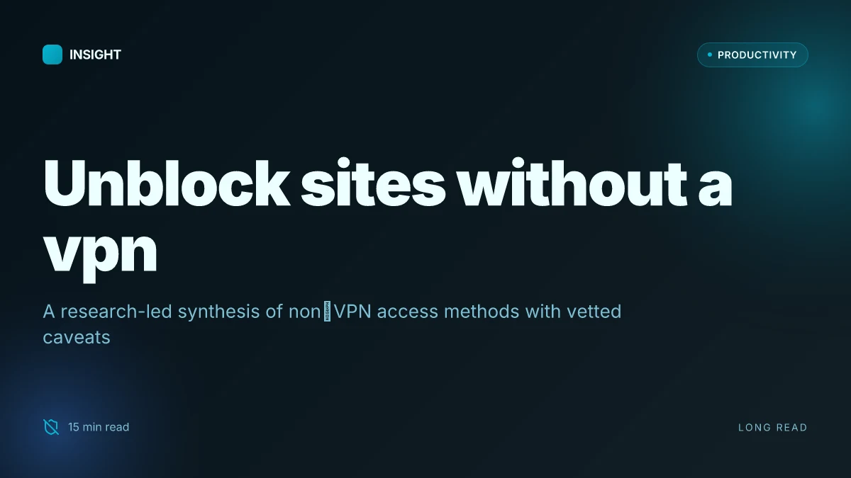 Unblock sites without a vpn: a reddit approved guide and more